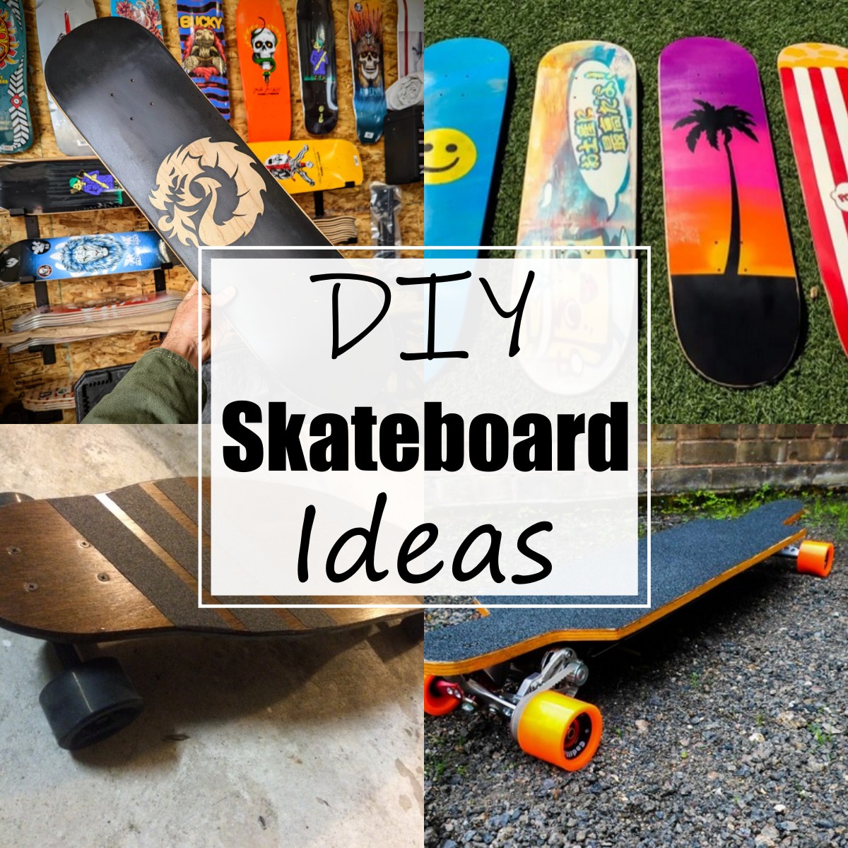 14 DIY Skateboard Ideas For Skating Fans All Sands