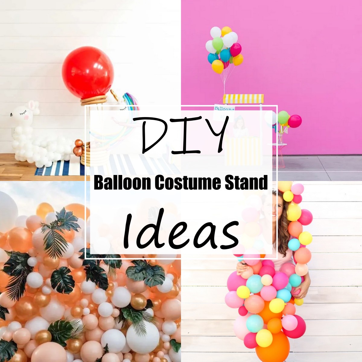 11 DIY Balloon Costume Stand Ideas For Party Decor All Sands